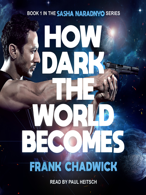 Title details for How Dark the World Becomes by Frank Chadwick - Available